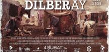 Yılın beklenen filmi “DilberAy” 4 Şubat’ta vizyona giriyor