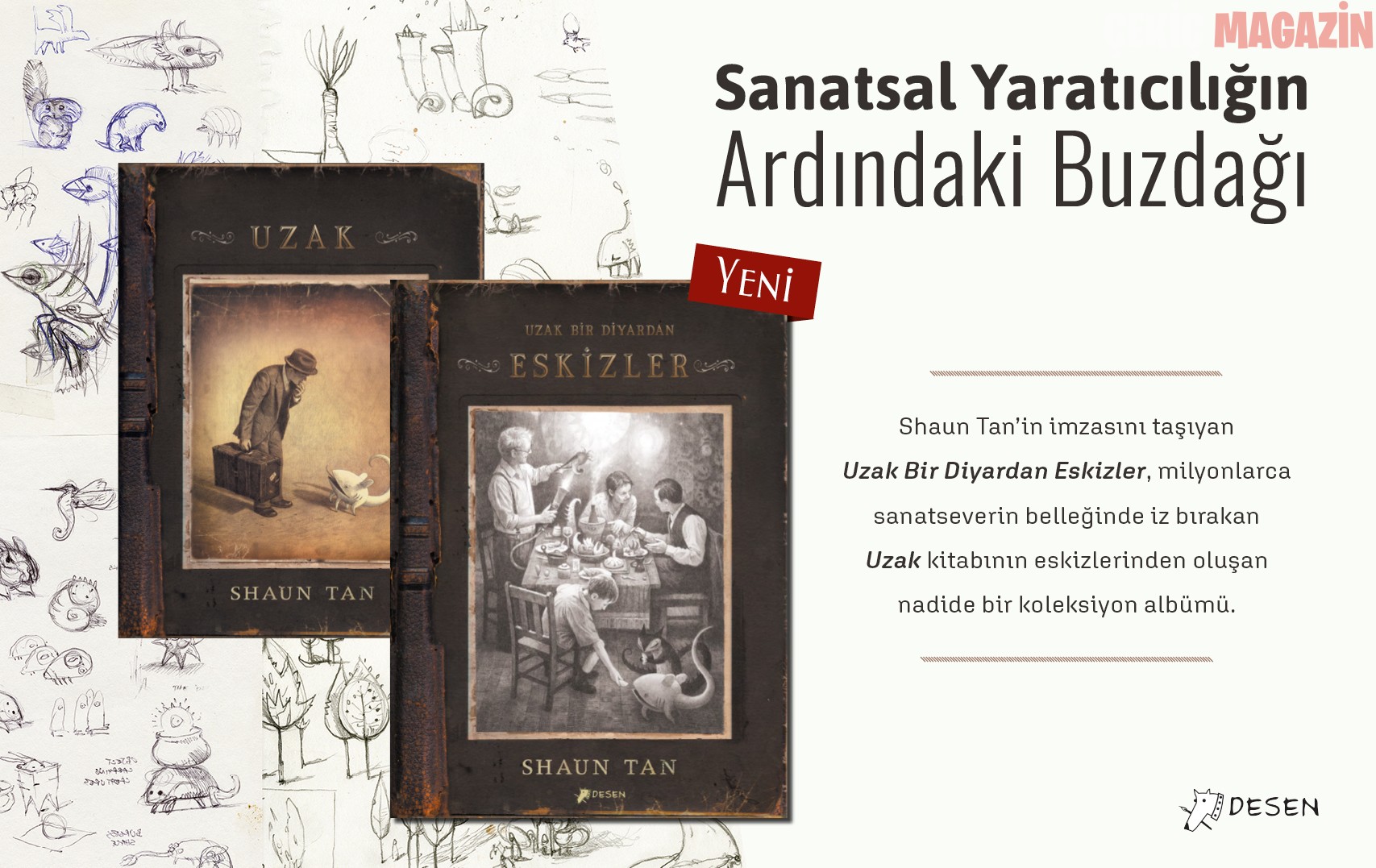 Sanatsal yaratıcılığın ardındaki buzdağı