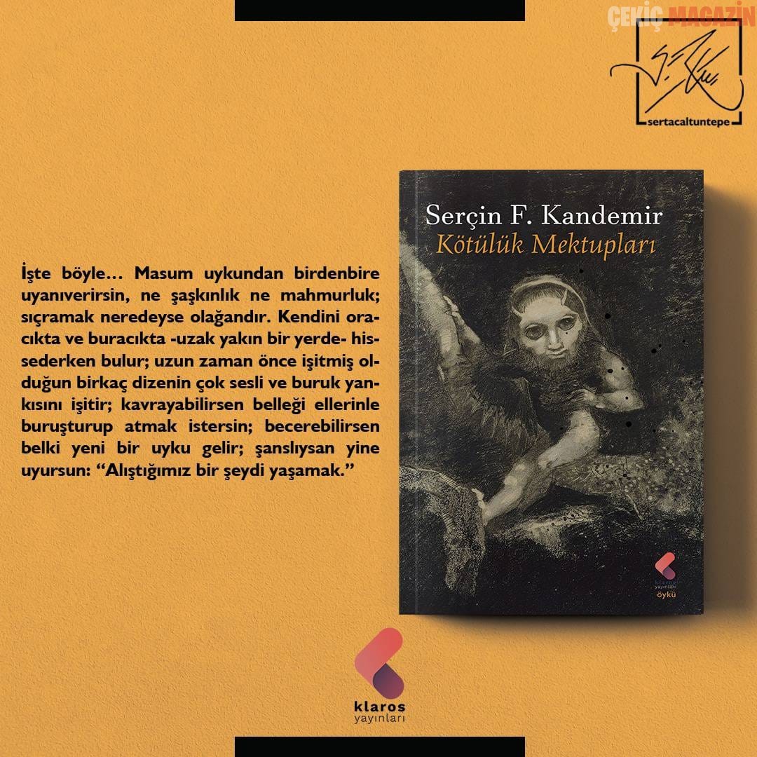 Yazar Serçin F. Kandemir’in yeni kitabı çıktı  “Kötülük Mektupları”
