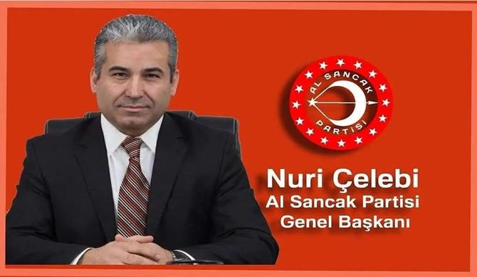 AL SANCAK PARTİSİ GENEL BAŞKANI NURİ ÇELEBİ & MANİFESTO…