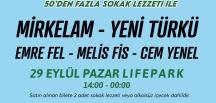 LifePark Foodiefest Geri Geliyor!