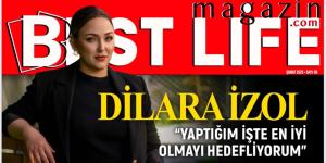 BEST LIFE DERGİSİ ŞUBAT SAYISIYLA OKURLARIYLA BULUŞTU