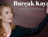 Burçak Kaya’dan yeni tekli…  ‘Yoruldum yorgunum’